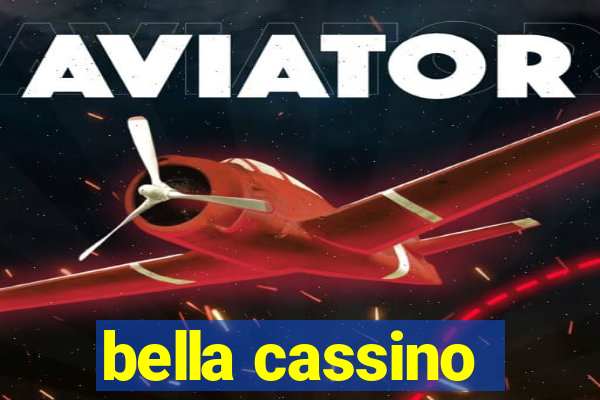 bella cassino