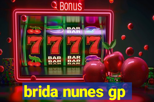 brida nunes gp