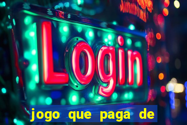 jogo que paga de verdade no pix sem depositar nada
