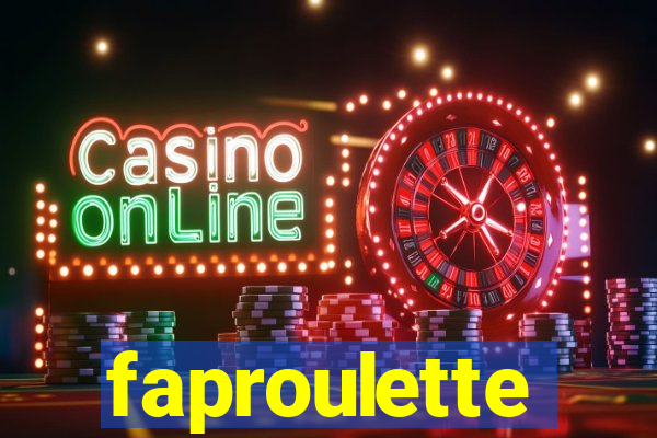 faproulette