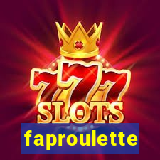faproulette