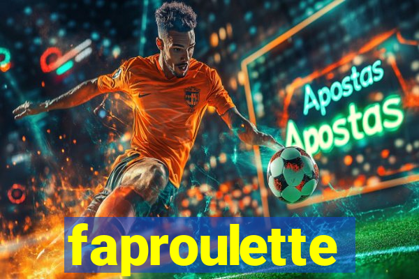 faproulette