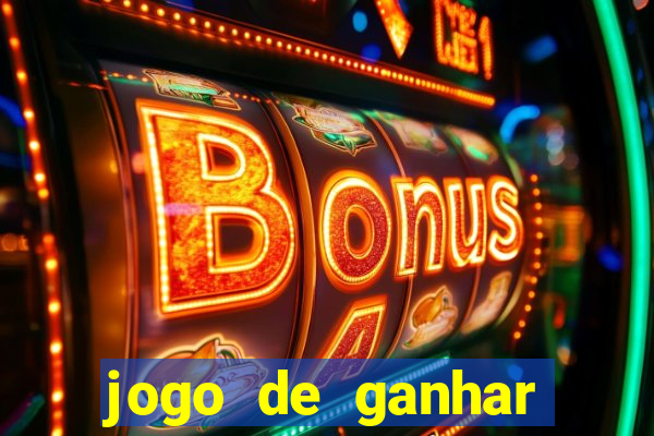 jogo de ganhar dinheiro no cadastro