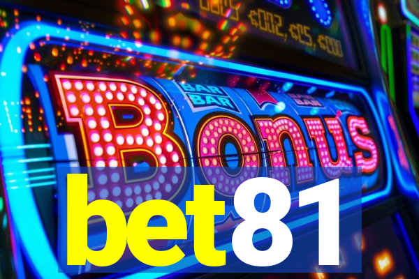 bet81