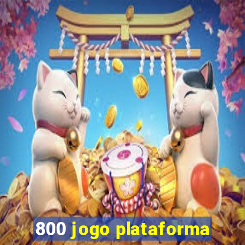 800 jogo plataforma