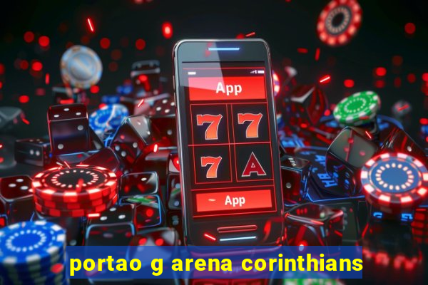 portao g arena corinthians