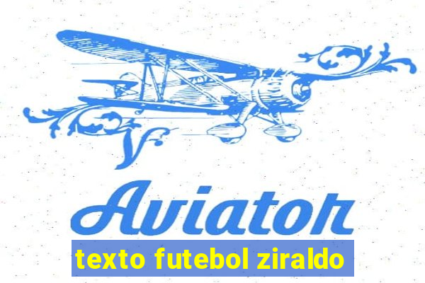 texto futebol ziraldo