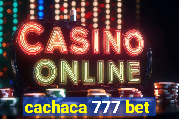 cachaca 777 bet