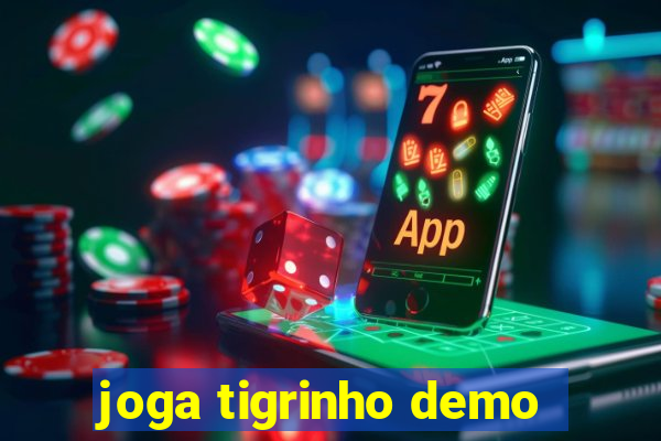 joga tigrinho demo