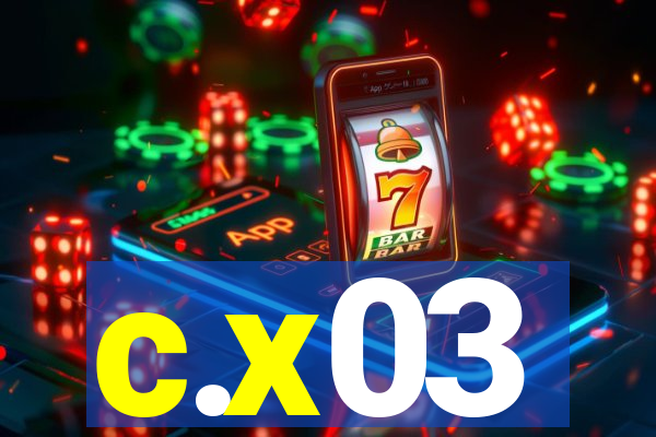 c.x03