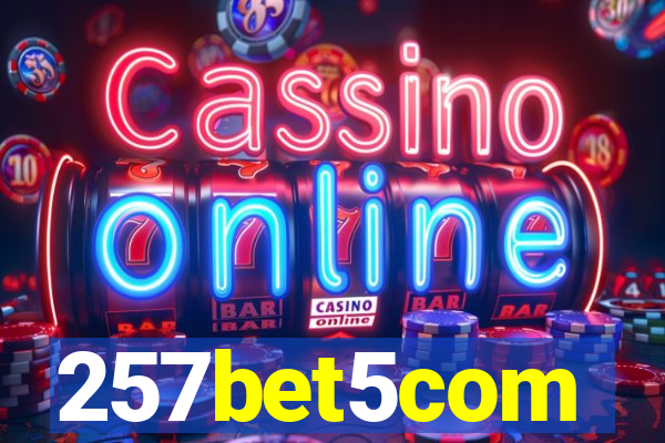 257bet5com