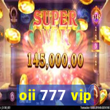 oii 777 vip