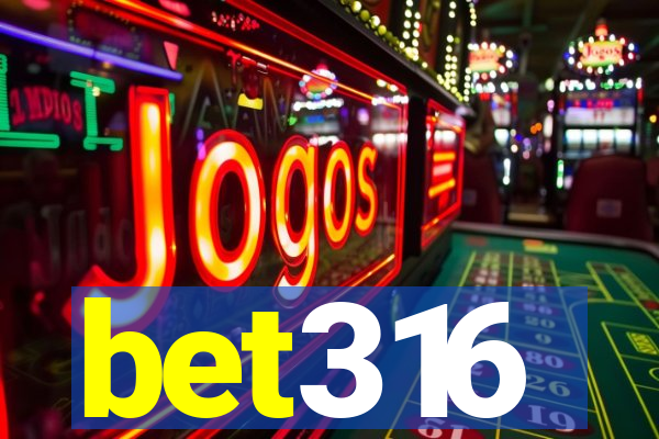 bet316