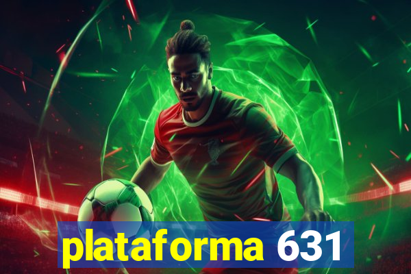 plataforma 631