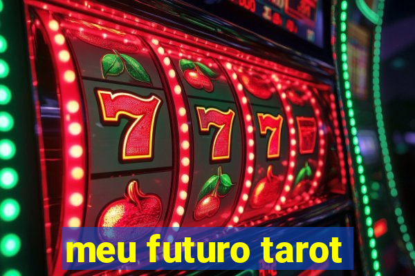 meu futuro tarot