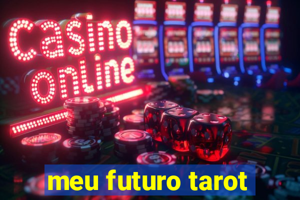 meu futuro tarot
