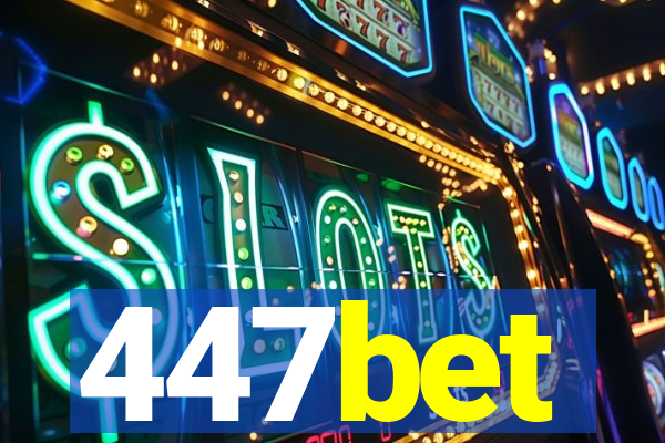 447bet