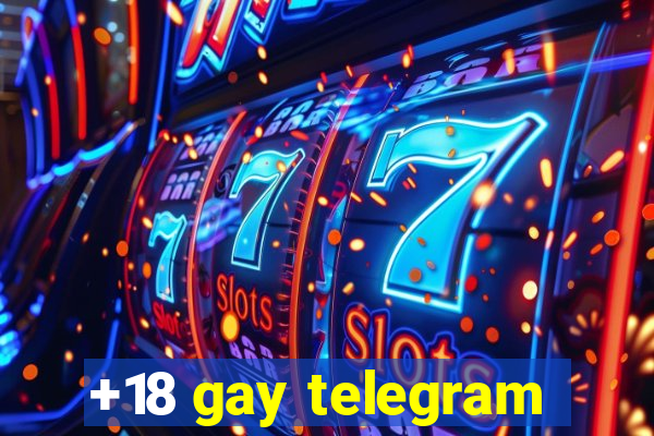 +18 gay telegram