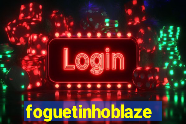 foguetinhoblaze