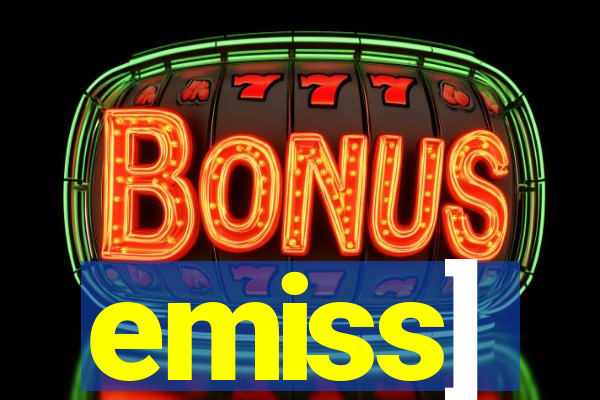 emiss]
