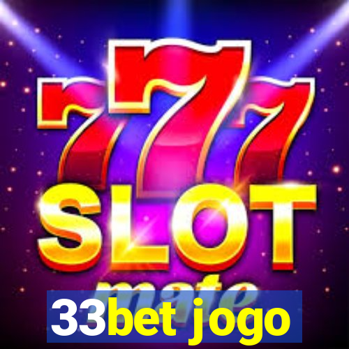33bet jogo