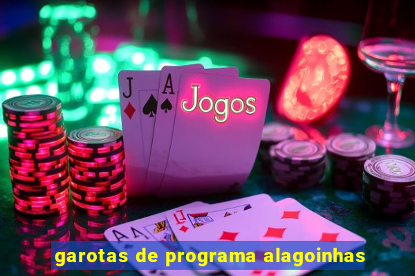 garotas de programa alagoinhas