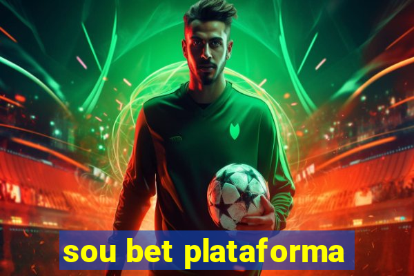 sou bet plataforma