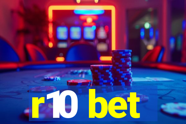 r10 bet