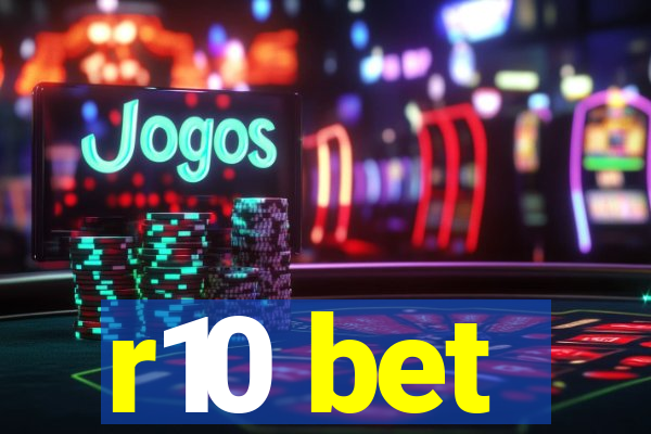 r10 bet