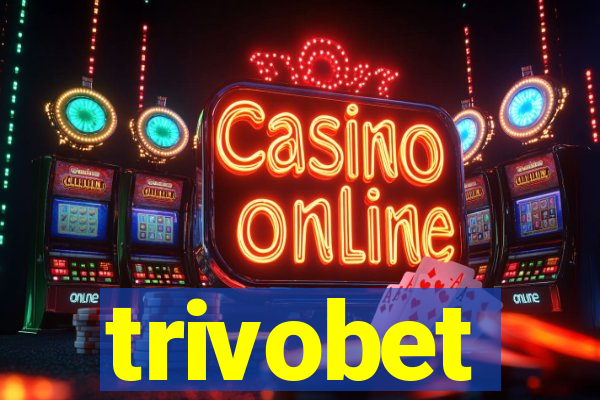 trivobet