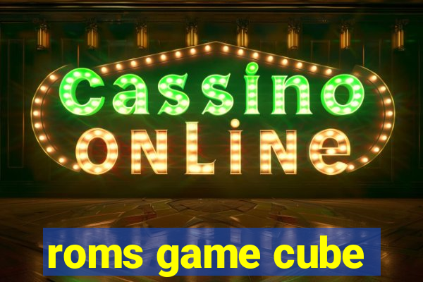 roms game cube