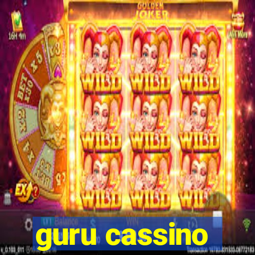 guru cassino