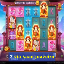 2 via saae juazeiro