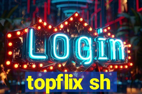 topflix sh