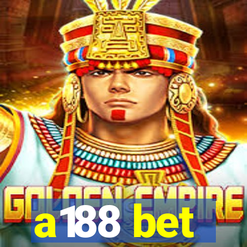 a188 bet
