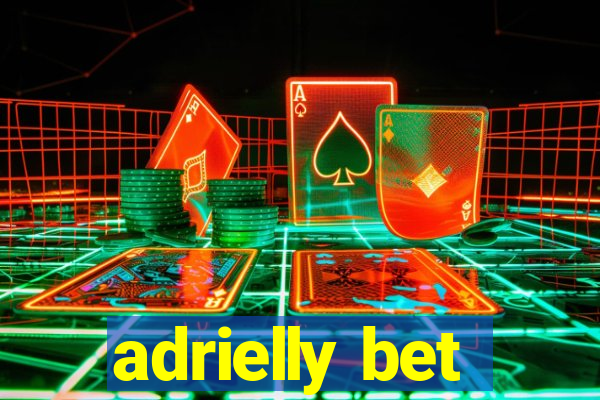 adrielly bet