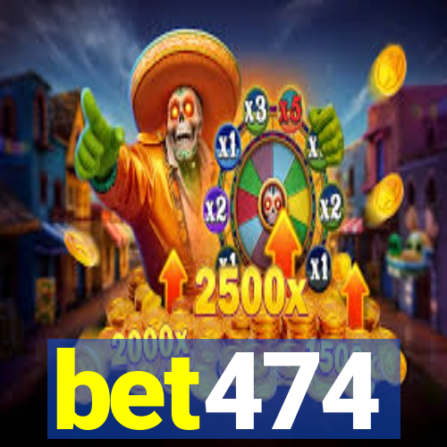 bet474