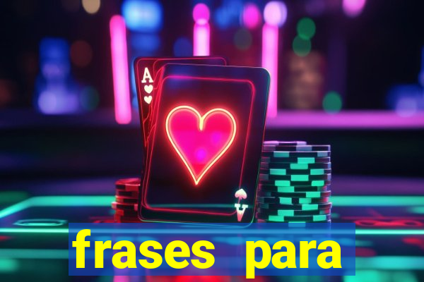 frases para pioneiros jw