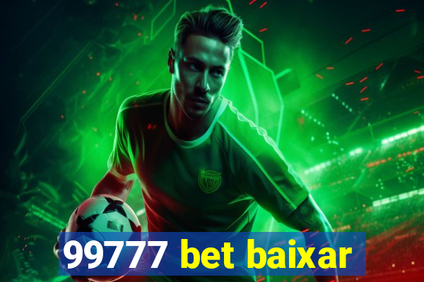 99777 bet baixar