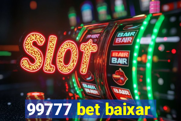 99777 bet baixar