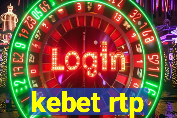 kebet rtp