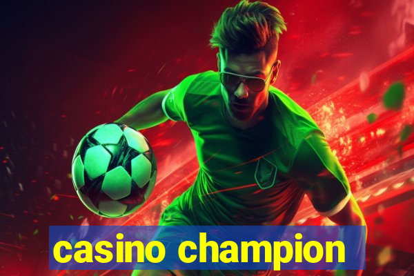 casino champion