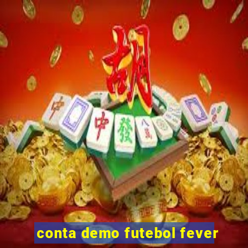 conta demo futebol fever