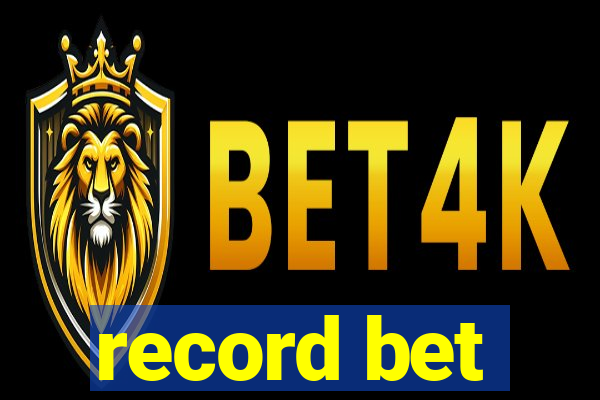 record bet