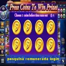 pesquisa remunerada login