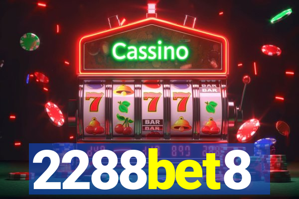 2288bet8