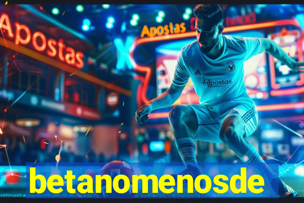 betanomenosde