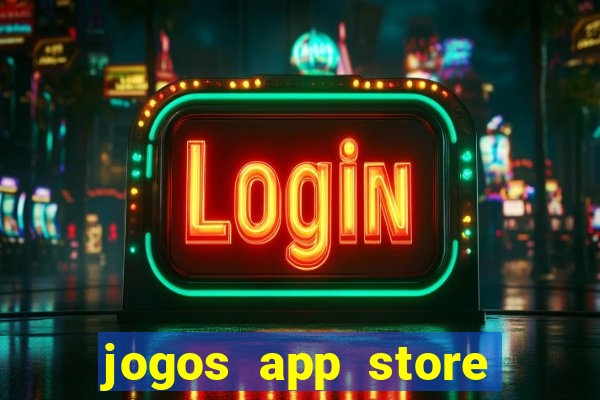 jogos app store para ganhar dinheiro