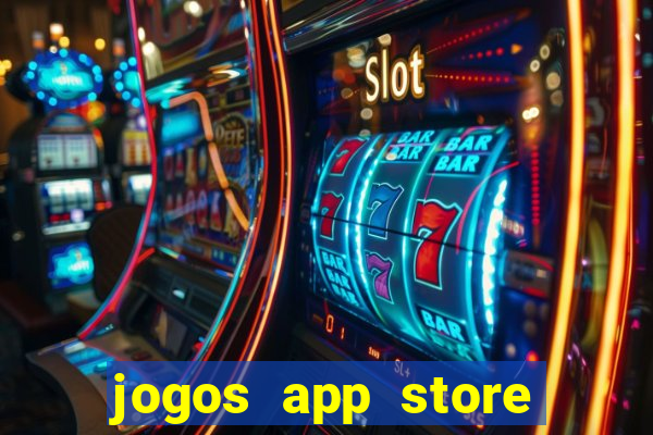 jogos app store para ganhar dinheiro