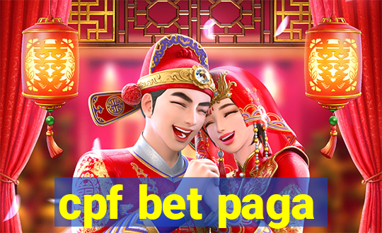 cpf bet paga